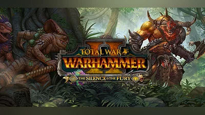 Total War: WARHAMMER II - The Silence & The Fury