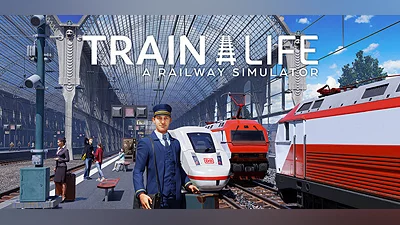 Train Life: A Railway Simulator