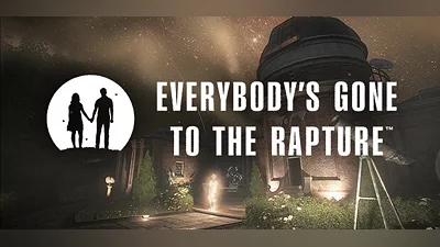Everybody's Gone to the Rapture
