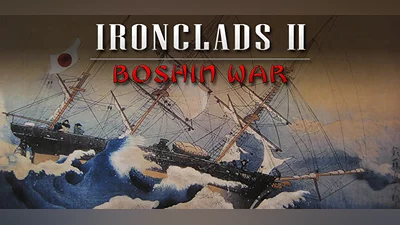 Ironclads 2: Boshin War