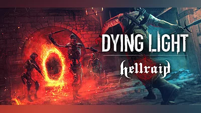 Dying Light - Hellraid